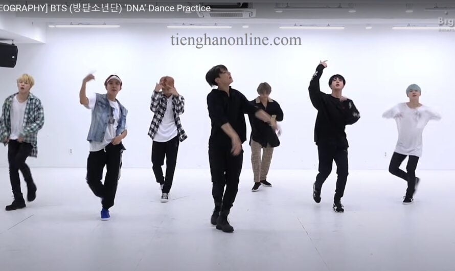 Lời bài hát “DNA” Dance Practice – BTS – Lyrics