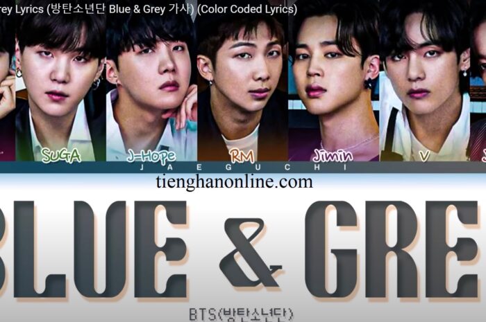 Lời bài hát Blue & Grey – BTS Lyrics