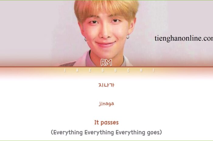 Lời bài hát Everythingoes (지나가) RM – BTS Lyrics