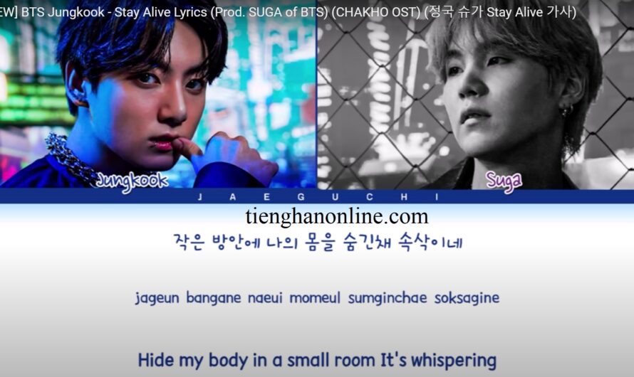 Lời bài hát “Stay Alive” – Jungkook – BTS – Lyrics