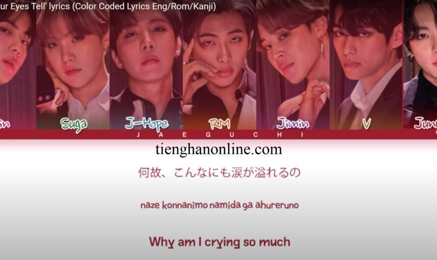 Lời bài hát “Your Eyes Tell” – BTS – Lyrics