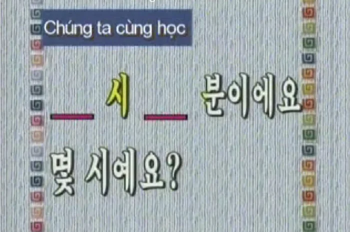 Cách nói về chủ đề thời gian trong Tiếng Hàn Quốc (Bài 20)