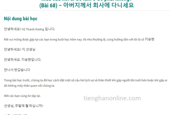 Mẫu câu hỏi ai đó làm ở đó phải không? (Bài 68)